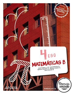4ESO. MATEMATICAS OPCION B OPERACION MUNDO ANAYA