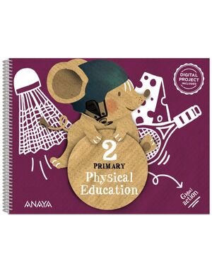2EP. PHYSICAL EDUCATION PUPILS BOOK ANAAYA