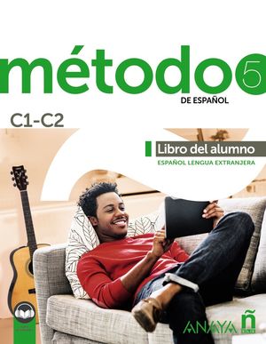 METODO 5 DE ESPAÑOL (C1-C2). LIBRO DEL ALUMNO (ED. 2021)