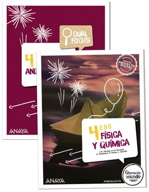 4ESO. FISICA Y QUIMICA + DUAL FOCUS ANAYA