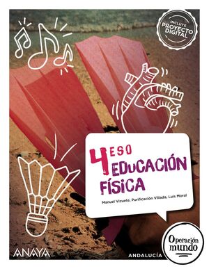 4ESO. EDUCACION FISICA OPERACION MUNDO ANAYA