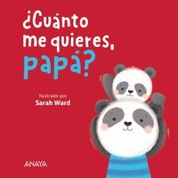CUANTO ME QUIERES, PAPA