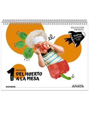 3AÑOS. DEL HUERTO A LA MESA NIVEL 1 ANAYA