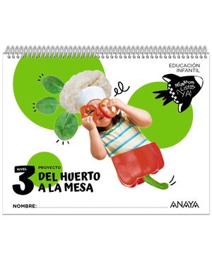 5AÑOS. DEL HUERTO A LA MESA NIVEL 3 ANAYA