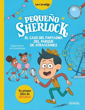 PEQUEÑO SHERLOCK.  EL CASO DEL FANTASMA DEL PARQUE DE ATRACCIONES