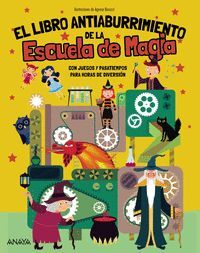 EL LIBRO ANTIABURRIMIENTO DE LA ESCUELA DE MAGIA