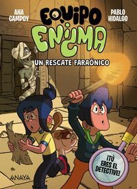 EQUIPO ENIGMA 2. UN RESCATE FARAONICO