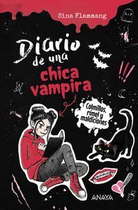DIARIO DE UNA CHICA VAMPIRA 1. COLMILLOS, RIMEL Y MALDICIONES