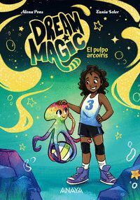 DREAM MAGIC 3. EL PULPO ARCOIRIS