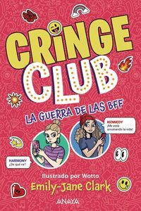 CRINGE CLUB 2. LA GUERRA DE LAS BFF