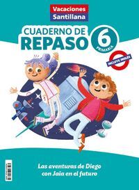 6EP. VACACIONES DE REPASO 2025 SANTILLANA