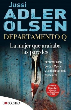 DEPARTAMENTO Q 1. LA MUJER QUE ARAÑABA LAS PAREDES
