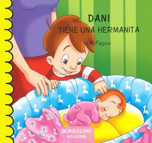 DANI TIENE UNA HERMANITA