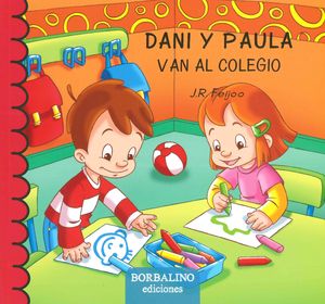 DANI Y PAULA VAN AL COLEGIO