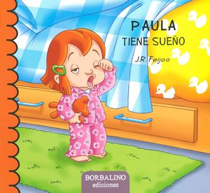 PAULA TIENE SUEÑO