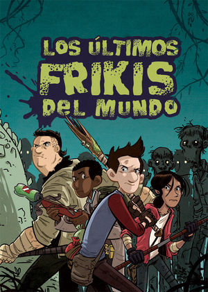 LOS ULTIMOS FRIKIS DEL MUNDO 1