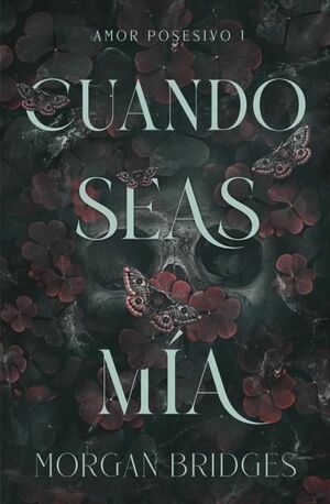 CUANDO SEAS MIA