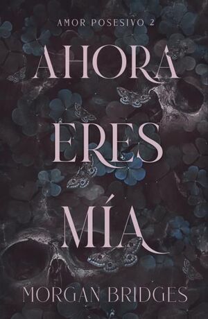 AHORA ERES MIA