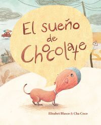 EL SUEÑO DE CHOCOLATE