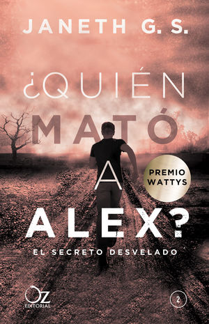 QUIEN MATO A ALEX 2. EL SECRETO DESVELADO