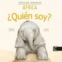 QUIEN SOY CRIAS DE ANIMALES - AFRICA