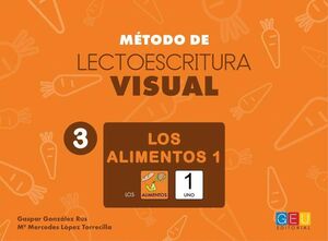 METODO DE LECTOESCRITURA VISUAL 3. LOS ALIMENTOS 1 GEU