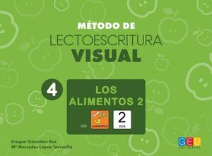 METODO DE LECTOESCRITURA VISUAL 4. LOS ALIMENTOS 2 GEU