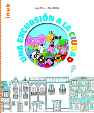 UNA EXCURSION A LA CIUDAD