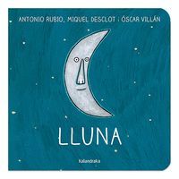 DE LA CUNA A LA LUNA. LLUNA