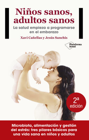 NIÑOS SANOS ADULTOS SANOS