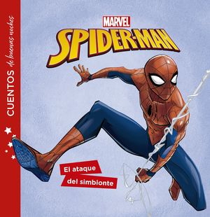 CUENTOS DE BUENAS NOCHES.. SPIDER-MAN EL ATAQUE DEL SIMBIONTE