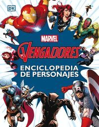LOS VENGADORES ENCICLOPEDIA DE PERSONAJES