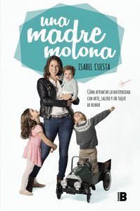 UNA MADRE MOLONA