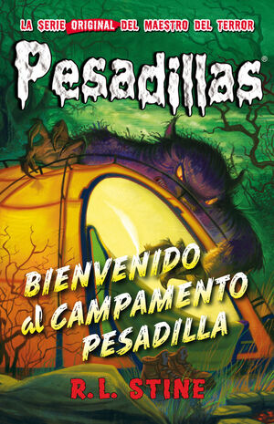PESADILLAS 24. BIENVENIDOS AL CAMPAMENTO PESADILLA