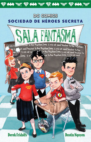 SOCIEDAD DE HEROES SECRETA 3. SALA FANTASMA