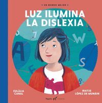 LUZ ILUMINA LA DISLEXIA UN MUNDO MEJOR