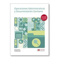 OPERACIONES ADMINISTRATIVAS Y DOCUMENTACION SANITARIA MACMILLAN
