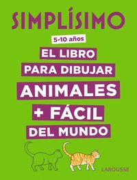 SIMPLISIMO EL LIBRO PARA DIBUJAR ANIMALES MAS FACIL DEL MUNDO