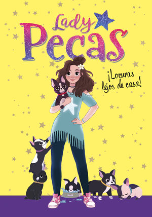 LADY PECAS 1. LOCURAS LEJOS DE CASA