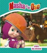 MASHA Y EL OSO SE MUDA