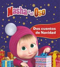 MASHA Y EL OSO DOS CUENTOS DE NAVIDAD