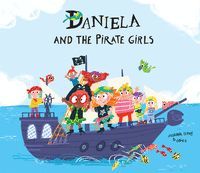 DANIELA AND THE PIRATE GIRLS