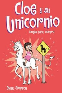 CLOE Y SU UNICORNIO 5. AMIGAS PARA SIEMPRE