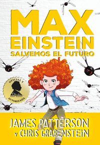 MAX EINSTEIN 3. SALVEMOS EL FUTURO