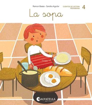CUENTOS DE LECTURA PROGRESIVA 4. LA SOPA
