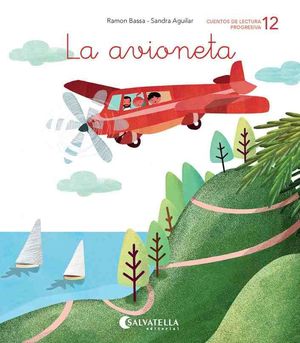 CUENTOS DE LECTURA PROGRESIVA 12. LA AVIONETA