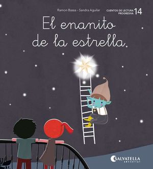 CUENTOS DE LECTURA PROGRESIVA 14. EL ENANITO DE LA ESTRELLA