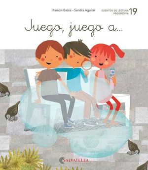 CUENTOS DE LECTURA PROGRESIVA 19. JUEGO A JUEGO