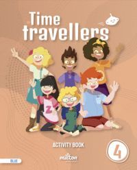 4EP. TIME TRAVELLERS 4 BLUE ACTIVITY BOOK ENGLISH MILTON
