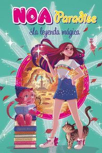 NOA PARADISE 2. LA LEYENDA MAGICA NOA PARADISE 2